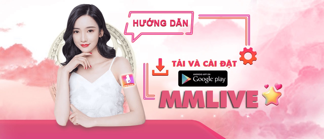 Hướng dẫn tải App MMlive APK