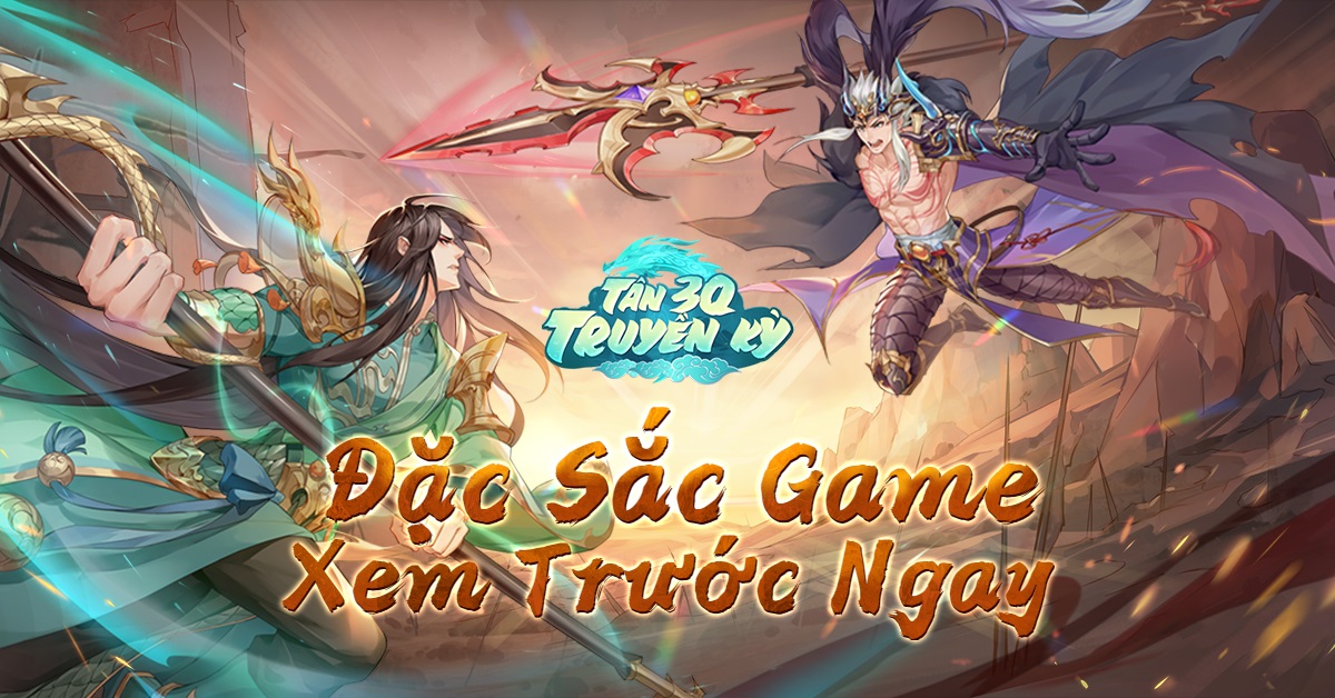 Game Tân 3Q Truyền Kỳ - Sự Kết Hợp Hoàn Hảo